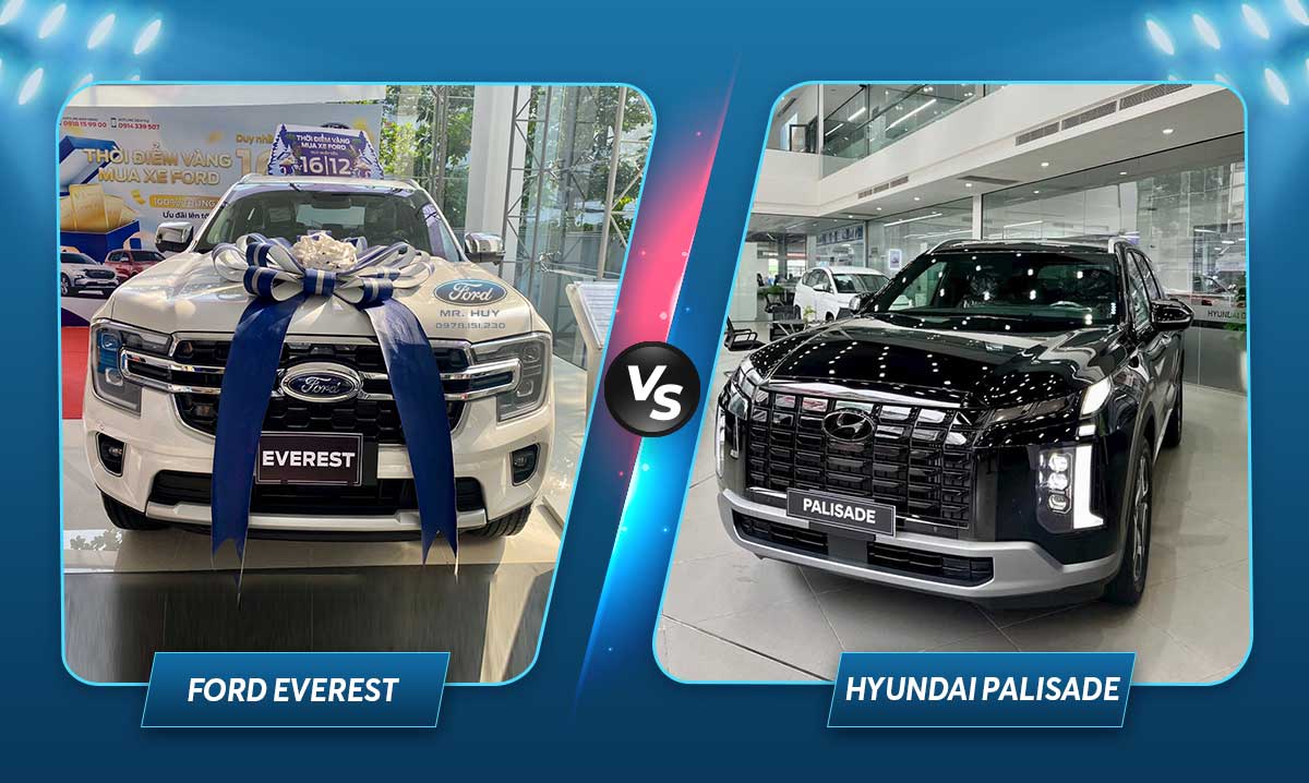 So sánh Ford Everest và Hyundai Palisade